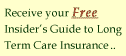 Receive a Free Insider's Guide to Long Term Care Insurance